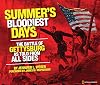 Summer's bloodiest days : the Battle of Gettysburg as told from all sides