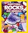 Everything Rocks and Minerals: Dazzling gems of photos and info that will rock your world