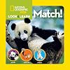 National Geographic Little Kids Look and Learn: Match!