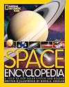 Space Encyclopedia: A Tour of Our Solar System and Beyond