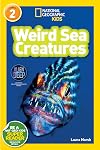 Weird Sea Creatures (National Geographic Readers) (Level 2)