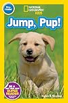 Jump Pup! (National Geographic Readers) (Pre-Reader)