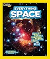 Everything Space: Blast Off for a Universe of Photos, Facts, and Fun!