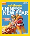 Celebrate Chinese New Year: With Fireworks, Dragons, and Lanterns