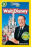 Walt Disney (National Geographic Readers) (Level 3)