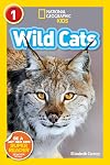 Wild Cats (National Geographic Readers) (Level 1)
