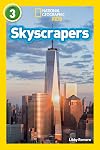 Skyscrapers (National Geographic Readers) (Level 3)