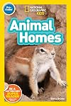 Animal Homes (National Geographic Readers) (Pre-Reader)