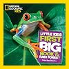 National Geographic Little Kids First Big Book of the Rain Forest