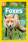 Foxes (National Geographic Readers) (Level 2)