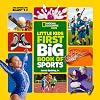 National Geographic Little Kids First Big Book of Sports
