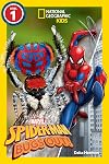 National Geographic Readers: Marvel's Spider-Man Bugs Out! (Level 1)