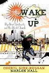 Wake Up: Hip Hop Christianity and the Black Church