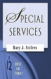 Just in Time!: Special Services (Just in Time! (Abingdon Press))