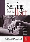 Serving from the Heart Revised/Updated DVD: Leader DVD-ROM