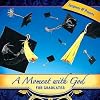 A moment with God for graduates prayers for every graduate