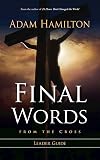 Final Words from the Cross Leader Guide