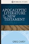 Apocalyptic Literature in the New Testament (Core Biblical Studies)