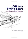 Off to a Flying Start: Horsing Around the Language