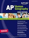 Kaplan AP Human Geography, 2008 Edition