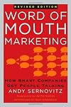 Word of Mouth Marketing: How Smart Companies Get People Talking