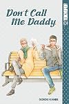 Don't Call Me Daddy (2) (Don't Call Me Dirty)
