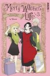 Merry Witches' Life, Volume 3: The Three Widows of Berlebagille