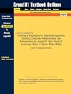 Outlines & Highlights for Sales Management: Building Customer Relationships and Partnerships by Joseph F. Hair, Rolph E. Anderson, Barry J. Babin, Rajiv Mehta