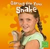 Caring for your snake