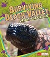 Surviving Death Valley: Desert Adaptation (Fact Finders: Extreme Life)