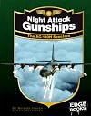 Night Attack Gunships: The AC-130H Spectres (Edge Books: War Planes)