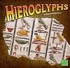 Hieroglyphs (First Facts: Ancient Egypt)
