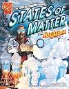 The Solid Truth About States of Matter With Max Axiom, Super Scientist