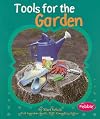 Tools for the Garden (Pebble Books: Gardens)