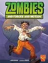 Zombies and Forces and Motion (Graphic Library: Monster Science)