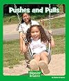 Pushes and Pulls (Wonder Readers Next Steps: Science)