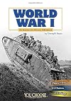 World War I: An Interactive History Adventure (You Choose: History)