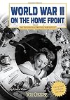 World War II on the Home Front: An Interactive History Adventure (You Choose: History)