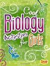 Cool Biology Activities for Girls