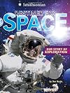 Destined for Space: Our Story of Exploration (Smithsonian)