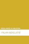 Critical survey of long fiction Italian Novelists