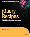jQuery Recipes: A Problem-Solution Approach