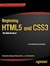 Beginning HTML5 and CSS3: The Web Evolved (Expert's Voice in Web Development)
