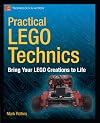 Practical LEGO Technics: Bring Your LEGO Creations to Life