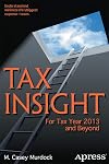Tax Insight: For Tax Year 2013 and Beyond