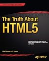 The Truth About HTML5 (For Web Designers)