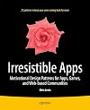 Irresistible Apps: Motivational Design Patterns for Apps, Games, and Web-based Communities