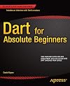Dart for Absolute Beginners