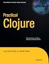 Practical Clojure (Expert's Voice in Open Source)