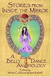 Stories from Inside the Mirror - A Belly Dance Anthology
